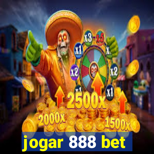 jogar 888 bet